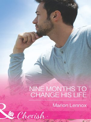 cover image of Nine Months to Change His Life
